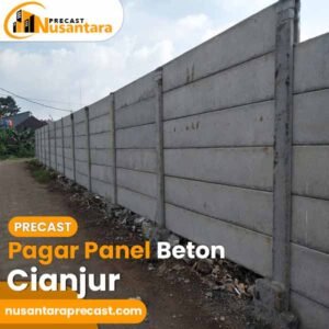 Harga Pagar Panel Beton Precast Cianjur