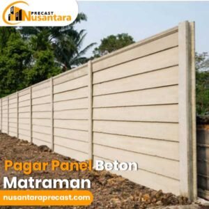 harga pagar panel beton Matraman