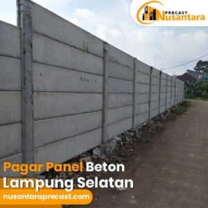 harga pagar panel beton Lampung Selatan