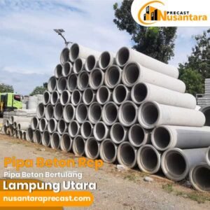 Harga Pipa Beton RCP Lampung Utara