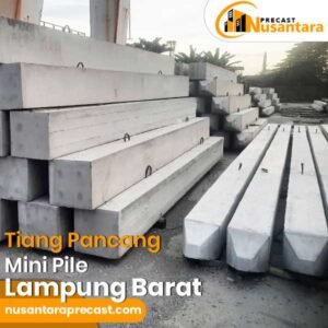 Harga Tiang Pancang Lampung Barat